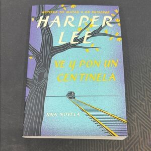 Harper Lee 'Ve y Pon un Centinela' Book